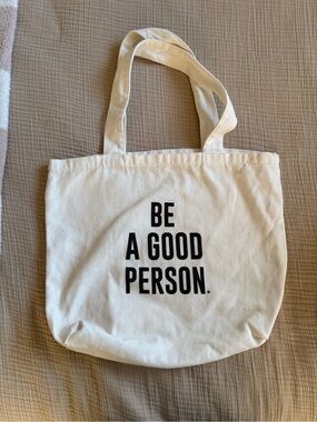Be A Good Person Canvas Tote